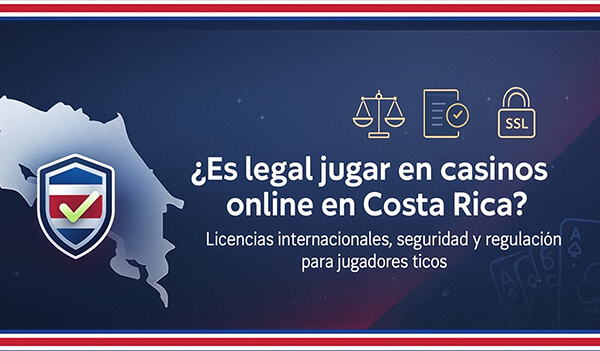 Legalidad de los Casinos en Costa Rica